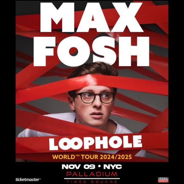 Max Fosh, YouTuber and Comedian in NYC on Nov 9th at Palladium Times Square at Palladium Times Square