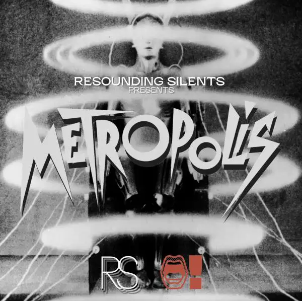 Resounding Silents Presents 'Metropolis' - Live Scored by Bread and Anthime Miller at Brooklyn Art Haus 