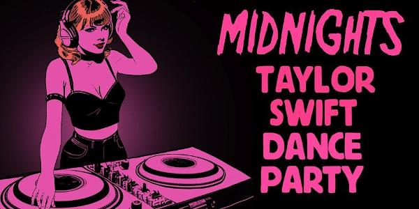 Midnights—A Taylor Swift Dance Party at DROM