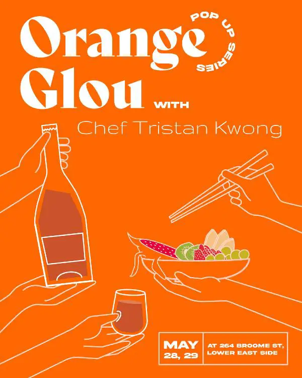 Orange Wine & Modern Chinese Pop-Up at Orange Glou
