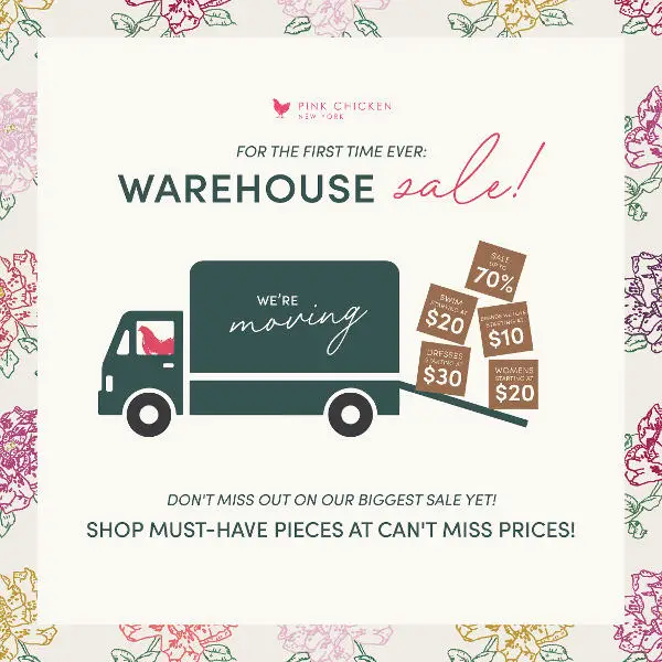 Pink Chicken’s First EVER Warehouse Sale You Don’t Want to Miss! at Pink Chicken 