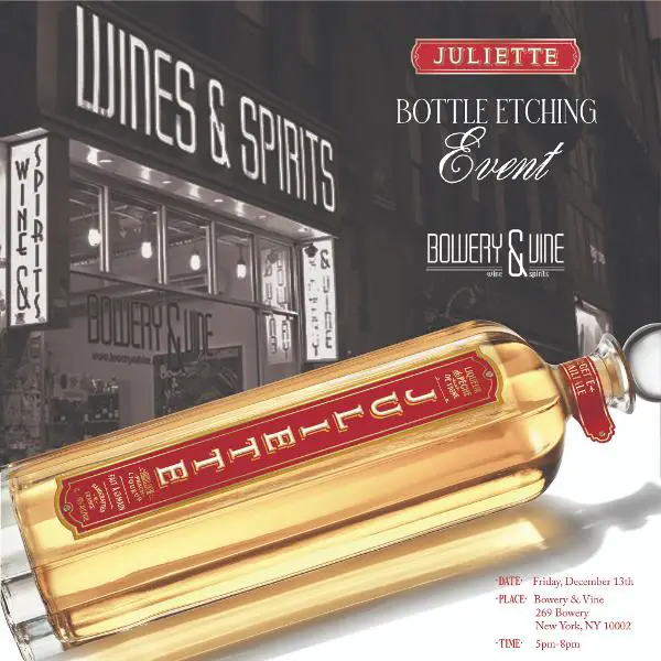 Juliette Liqueur Bottle Engraving at Bowery & Vine at Bowery & Vine