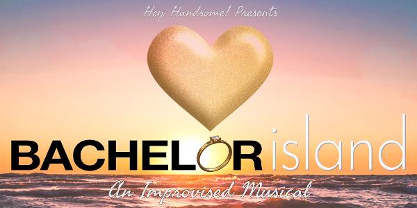 Hey Handsome Presents: Bachelor Island at Caveat