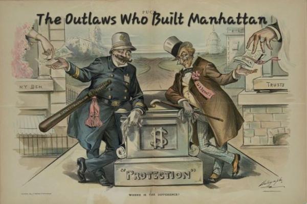 The Outlaws Who Built Manhattan Walking Tour at Financial District, Manhattan