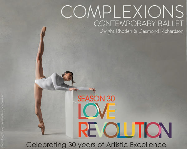 Complexions Contemporary Ballet's 30th Anniversary Season at The Joyce Theater